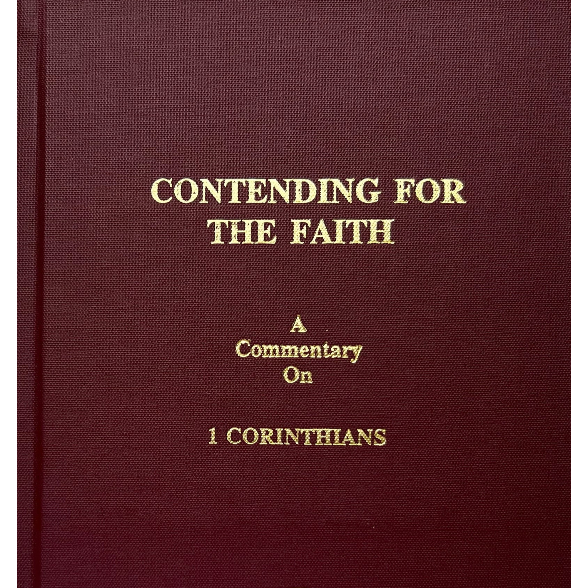 1 Corinthians- Contending For The Faith
