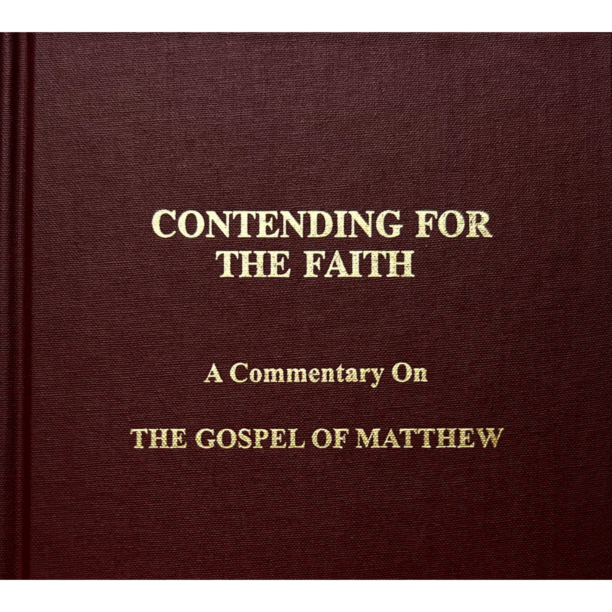 Matthew- Contending For The Faith