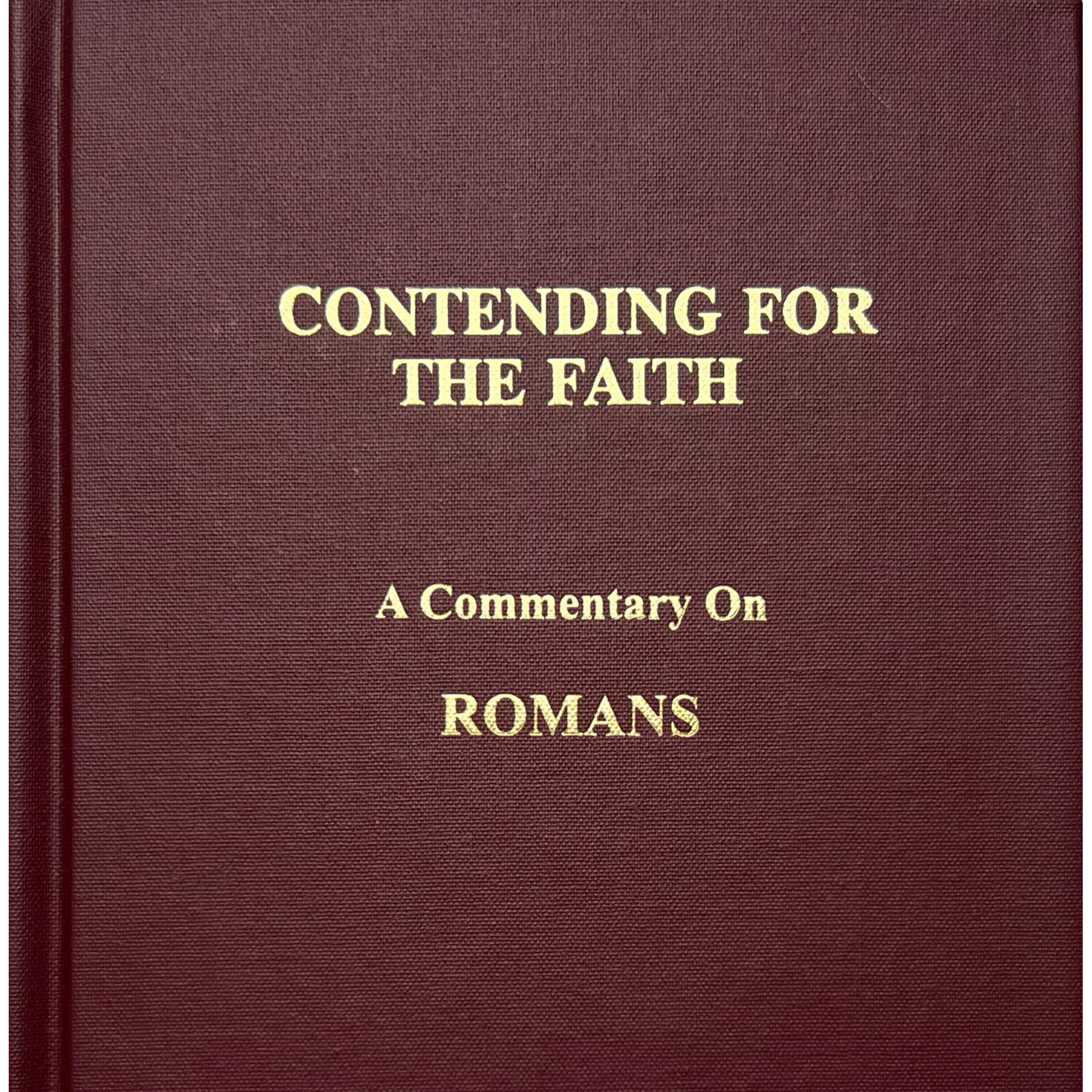 Romans- Contending For The Faith