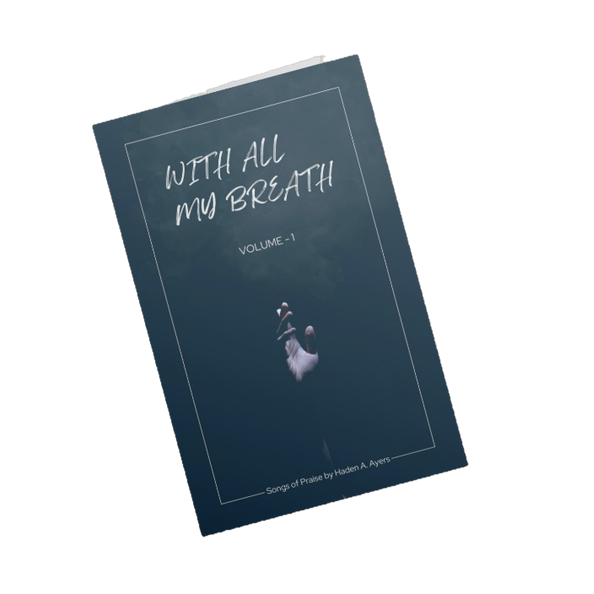 With All My Breath: Volume - 1