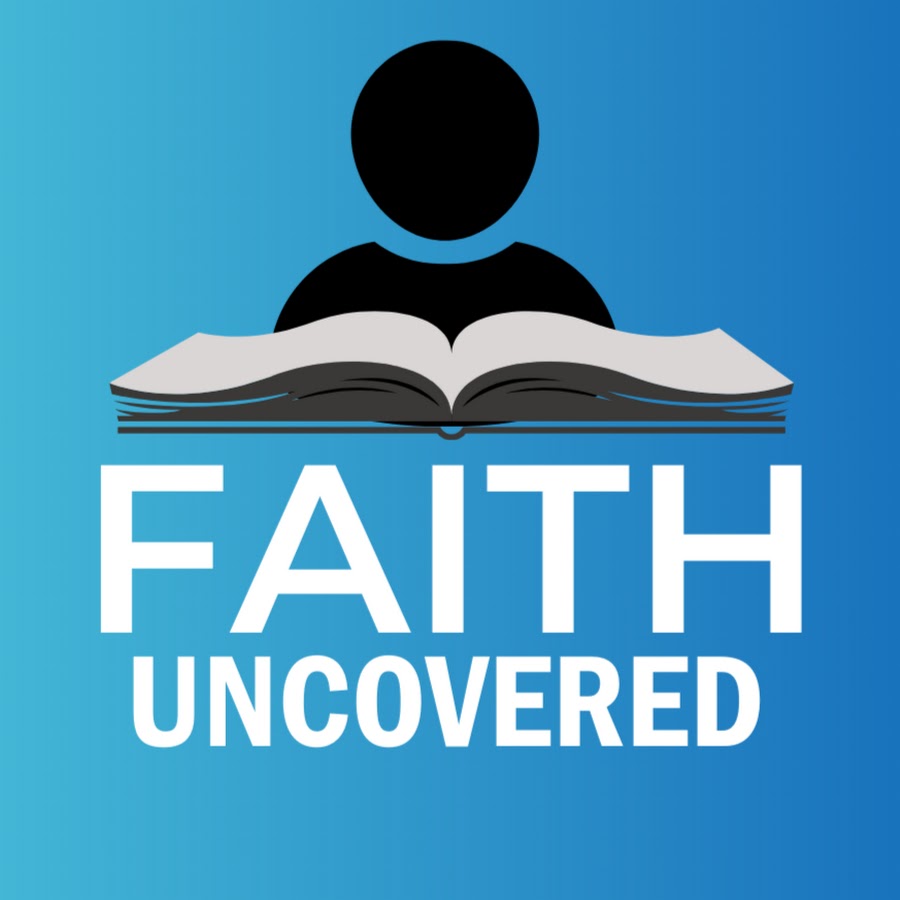 Faith Uncovered